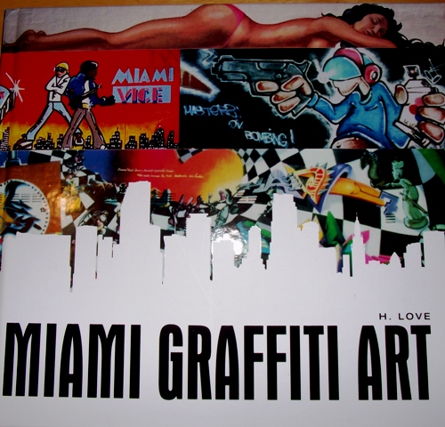Miami Graffiti Art by H. Love (Photo by LoudPen)