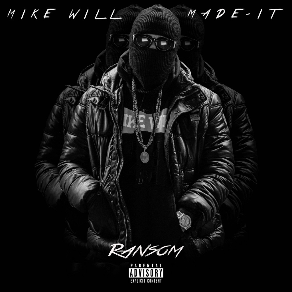 Ransom by Mike Will Made It (Image found on Google)