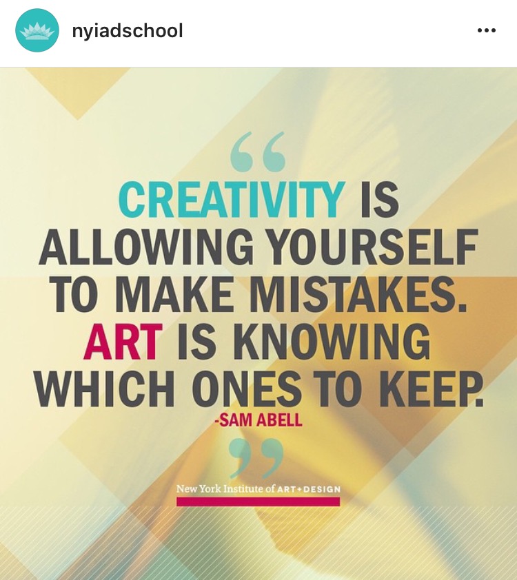 Inspiration (Image from NYIAD Instagram)
