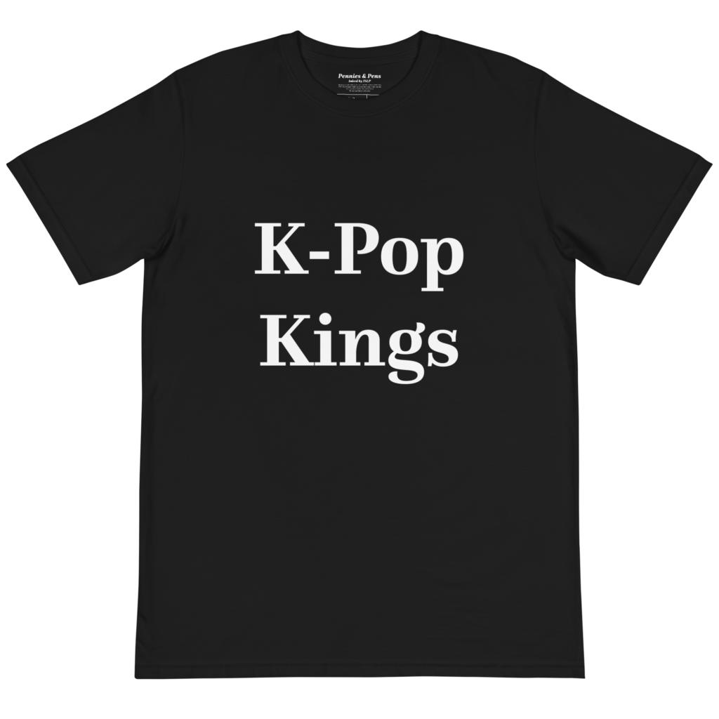 K-Pop Kings T-Shirt from Pennies & Pens Summer 2023 Collection. Design by ISLP, The InkSpot, LLC